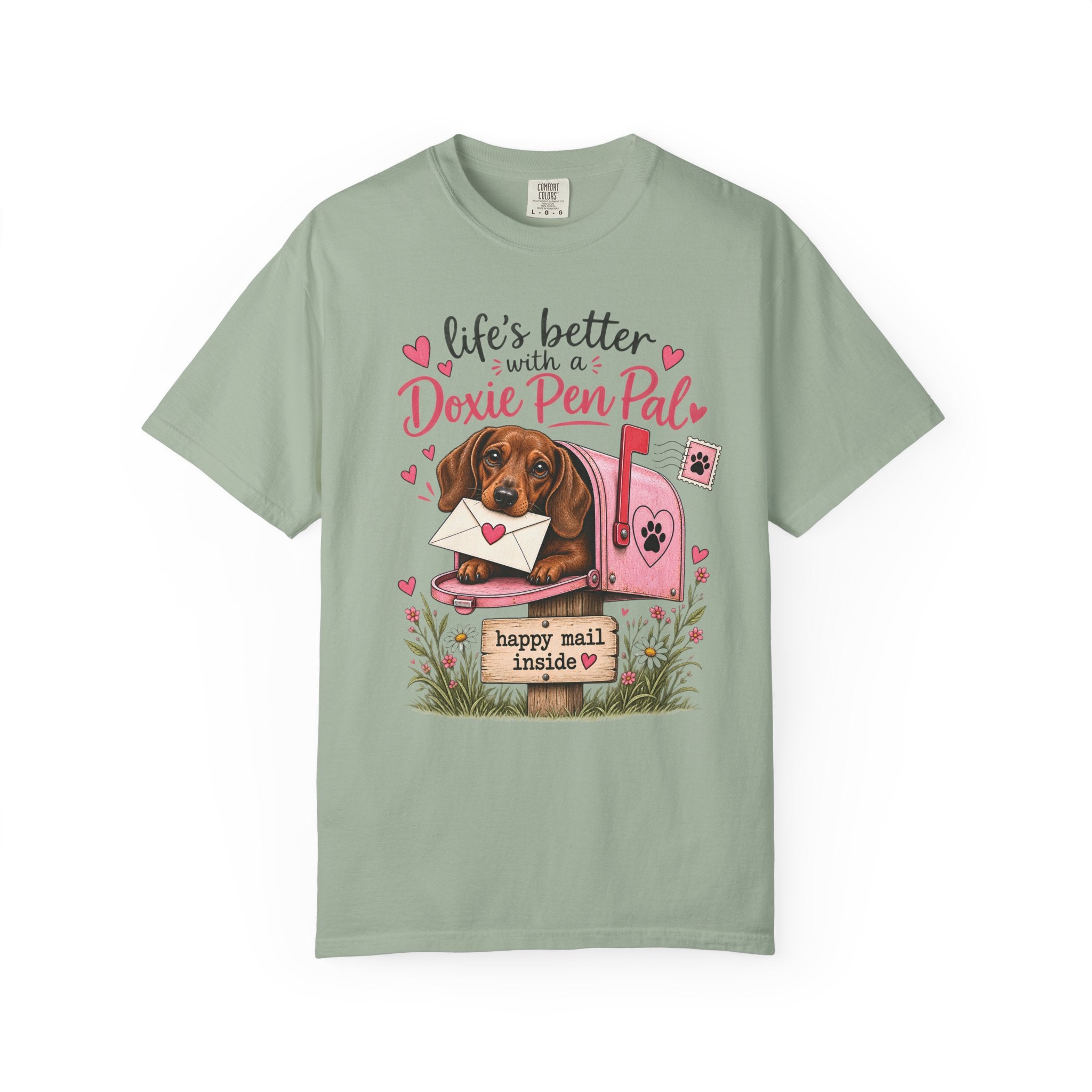 Life's Better With A Doxie Pen Pal T-Shirt