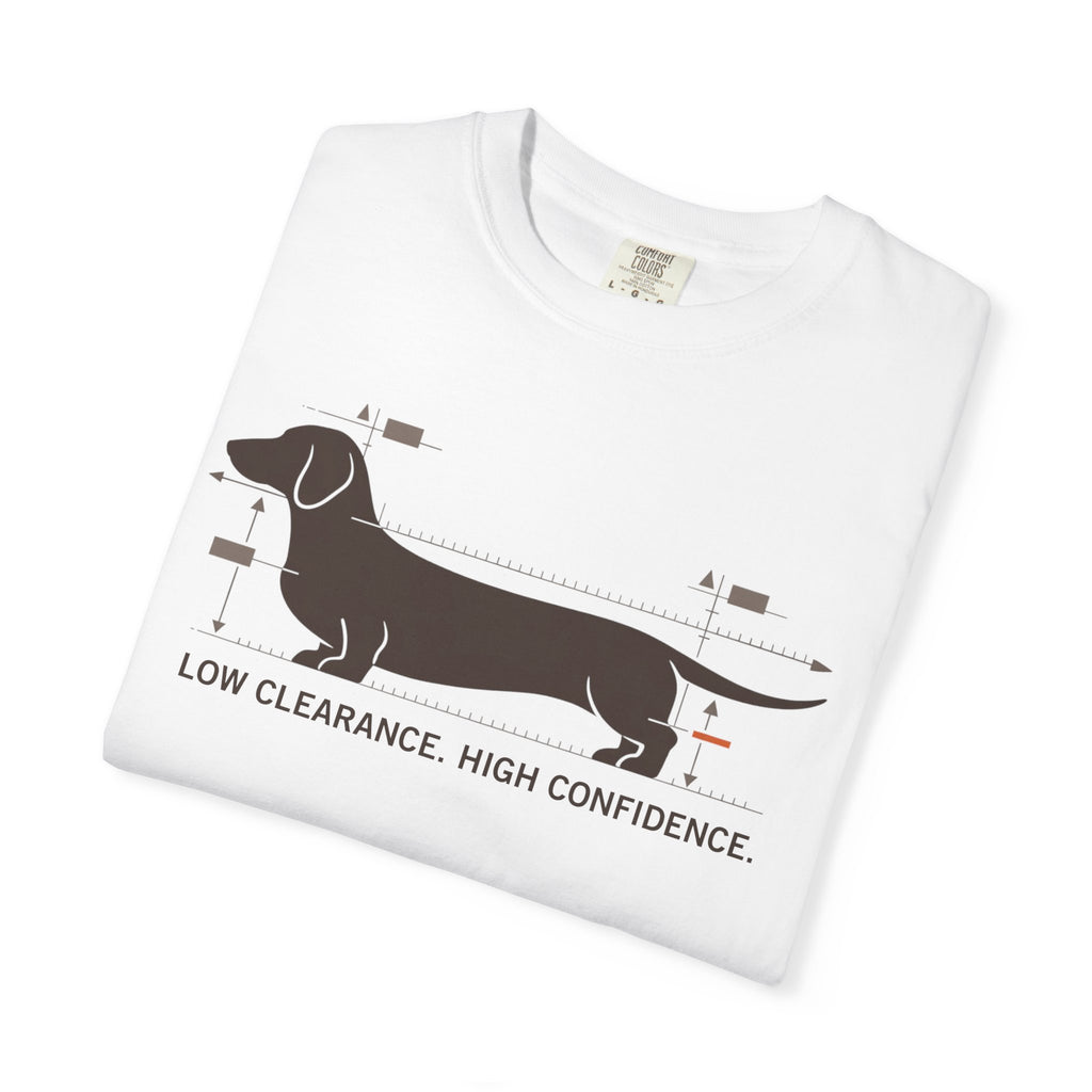 Dachshund Diagram T-Shirt — "Low Clearance, High Confidence" Graphic Tee