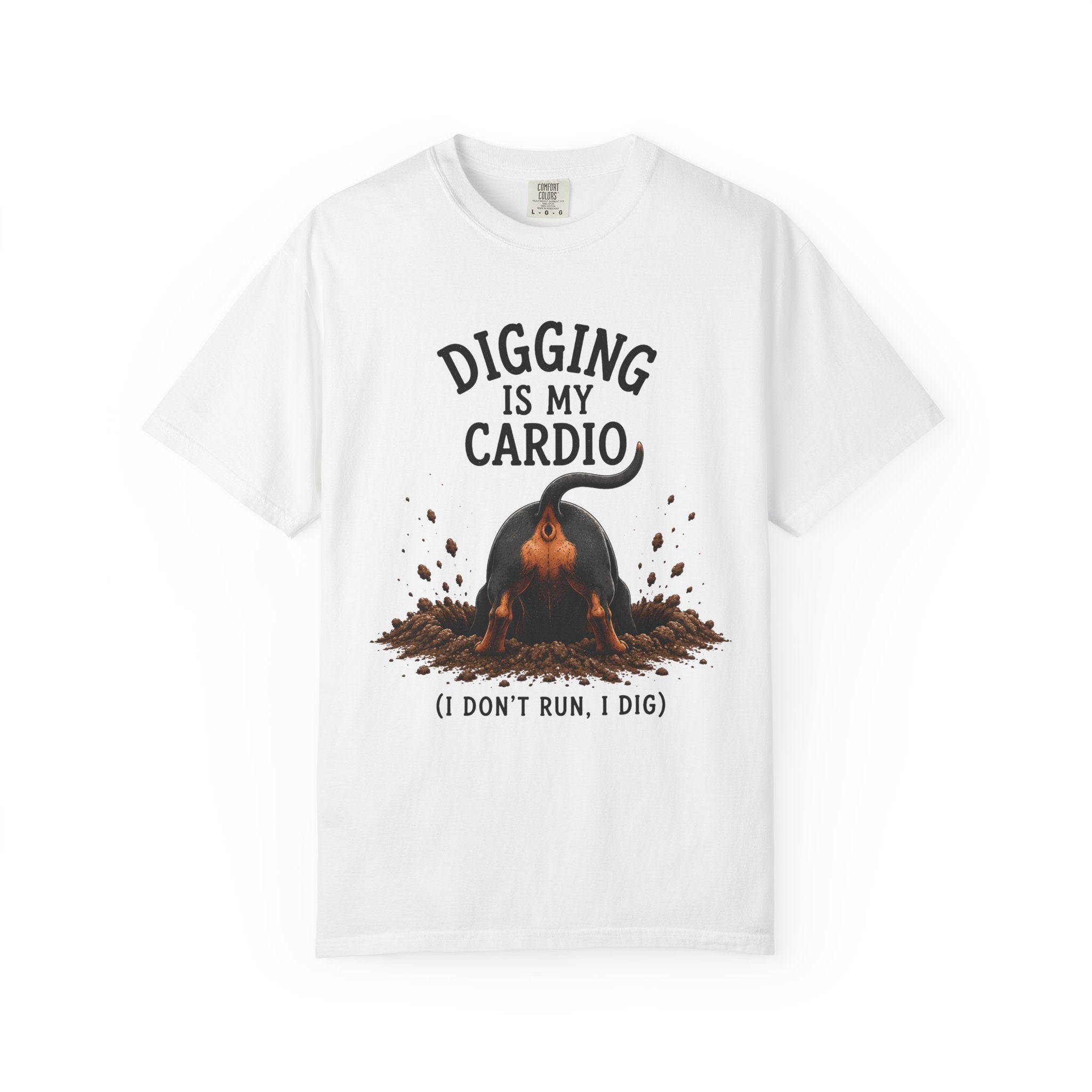 Digging Is My Cardio T-Shirt