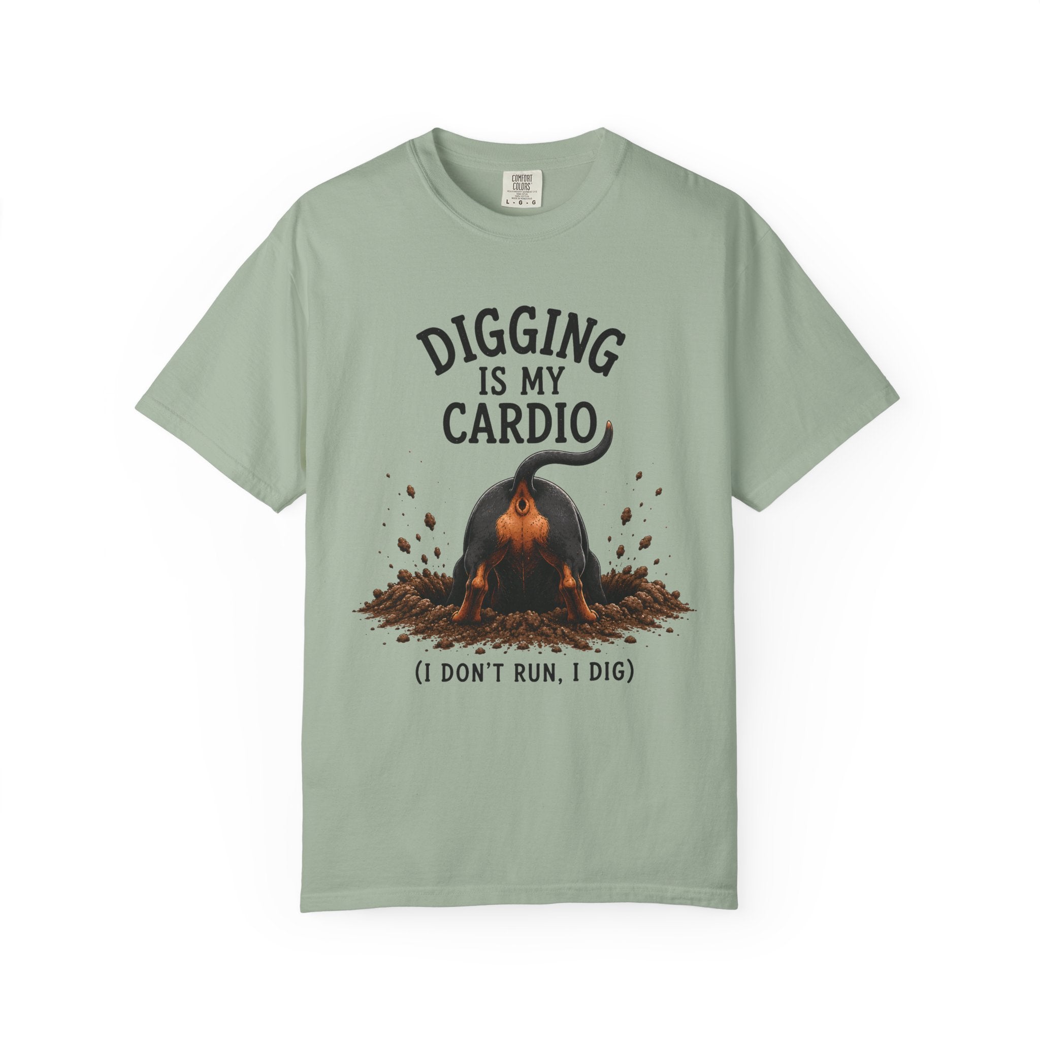Digging Is My Cardio T-Shirt