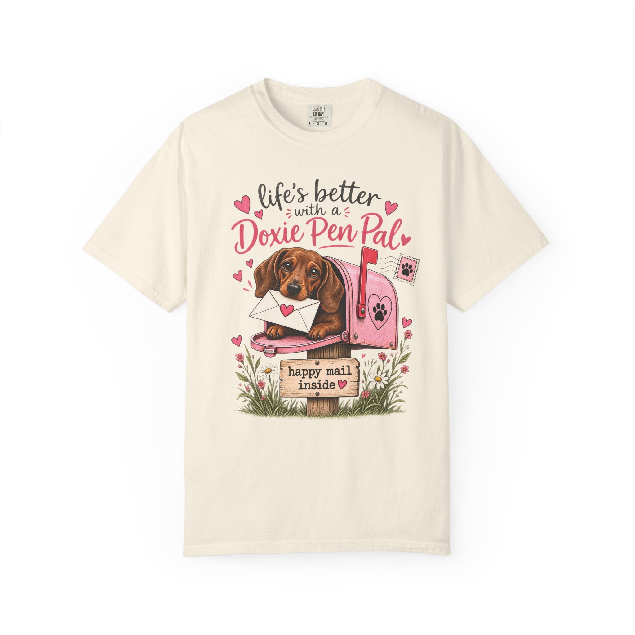 Life's Better With A Doxie Pen Pal T-Shirt