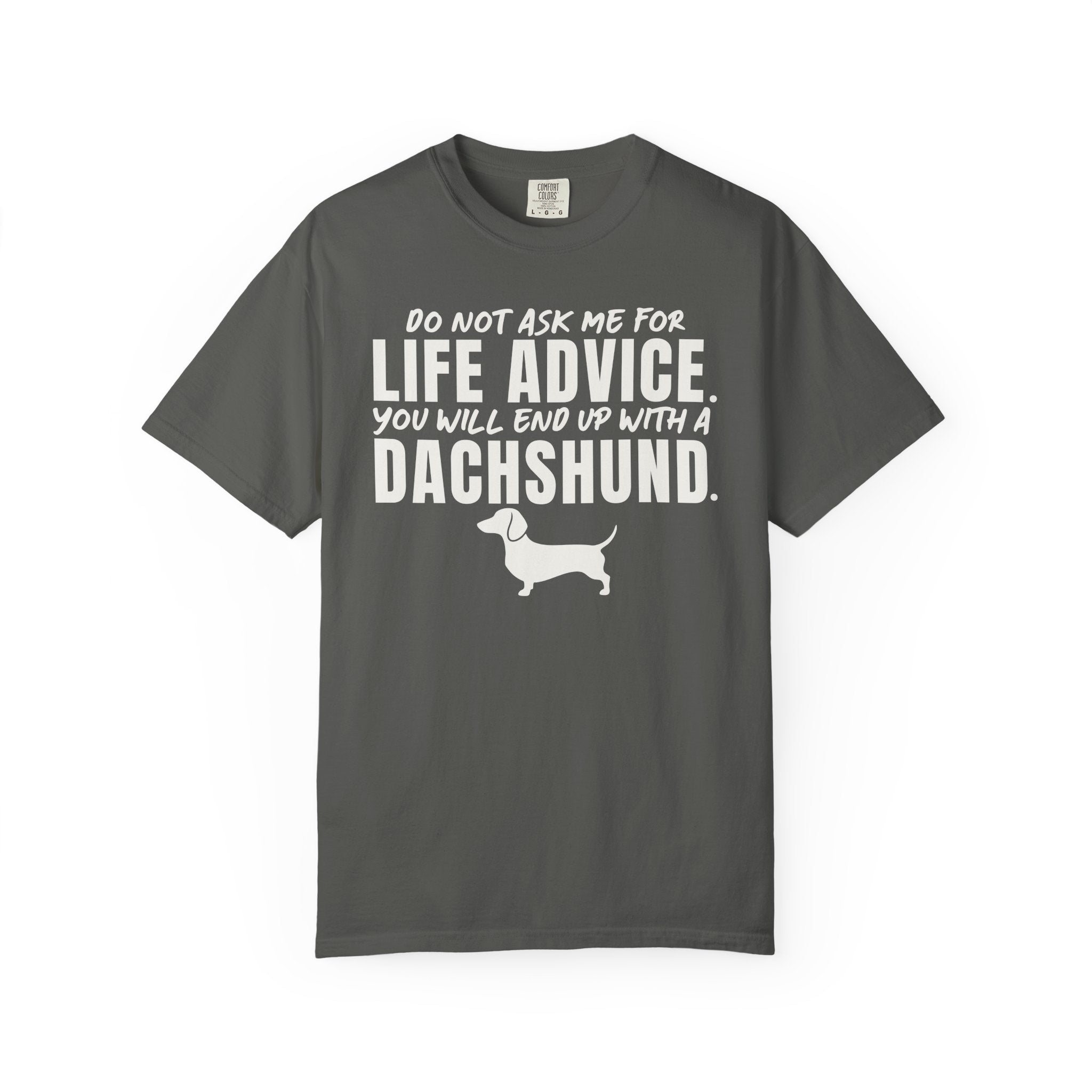 LIFE ADVICE T-Shirt