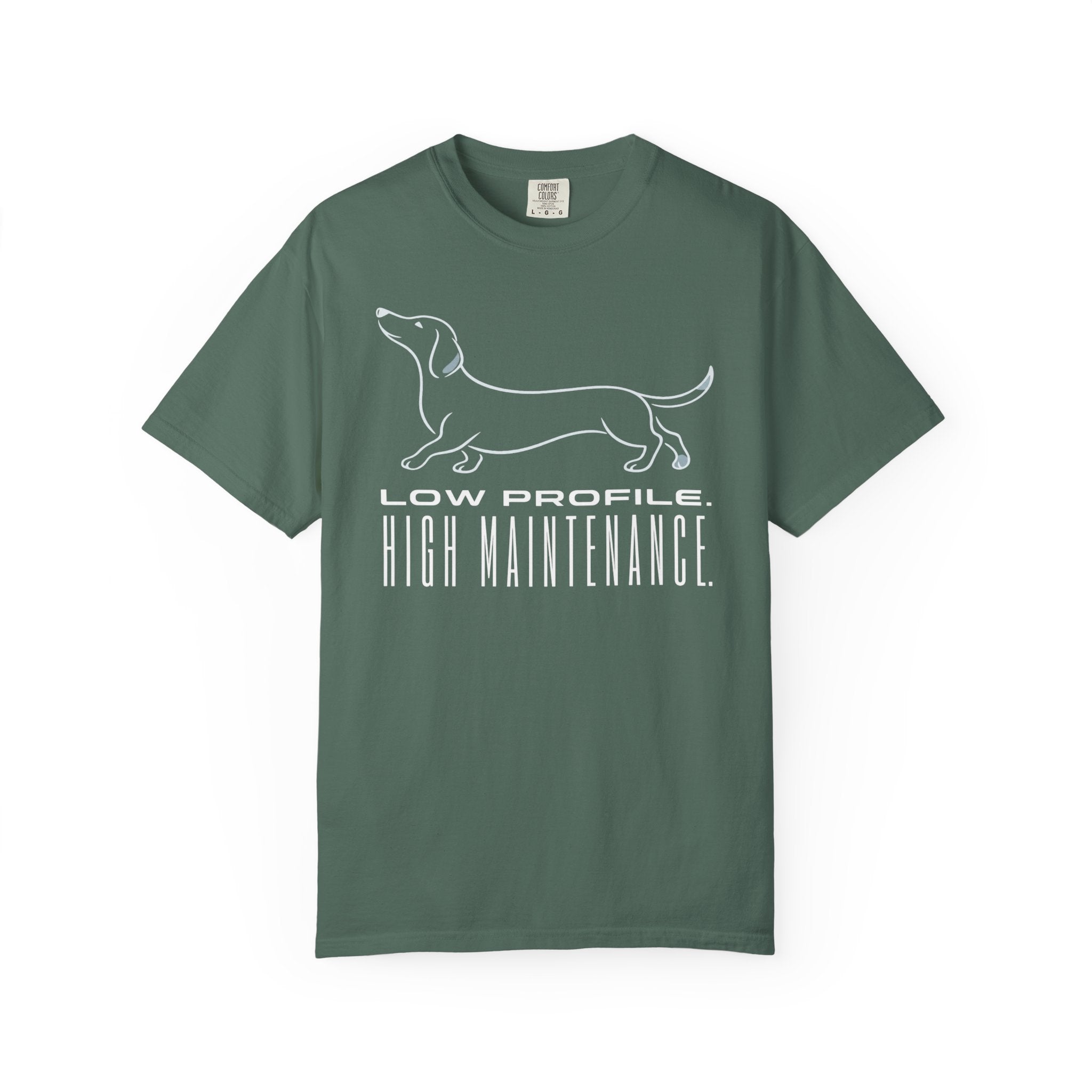 Low Profile High Maintenance T-shirt