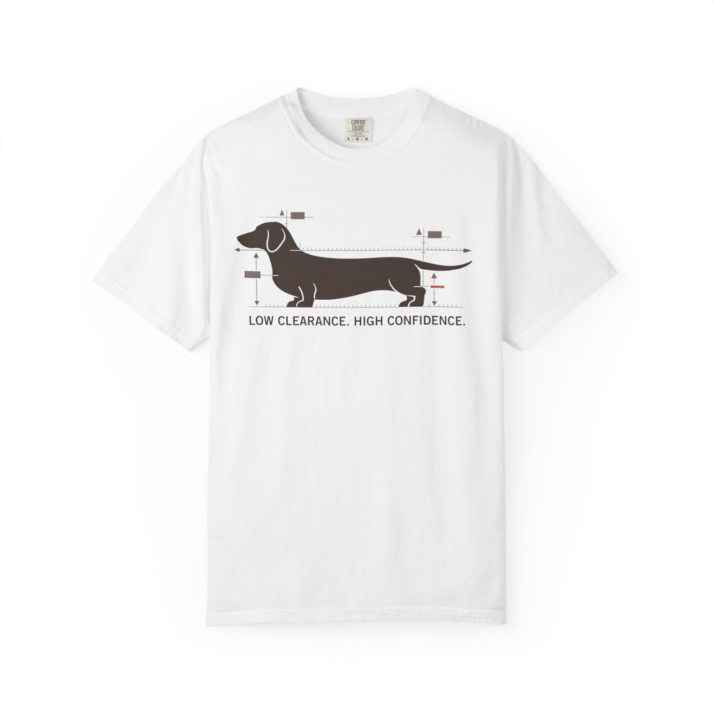 Dachshund Diagram T-Shirt — "Low Clearance, High Confidence" Graphic Tee