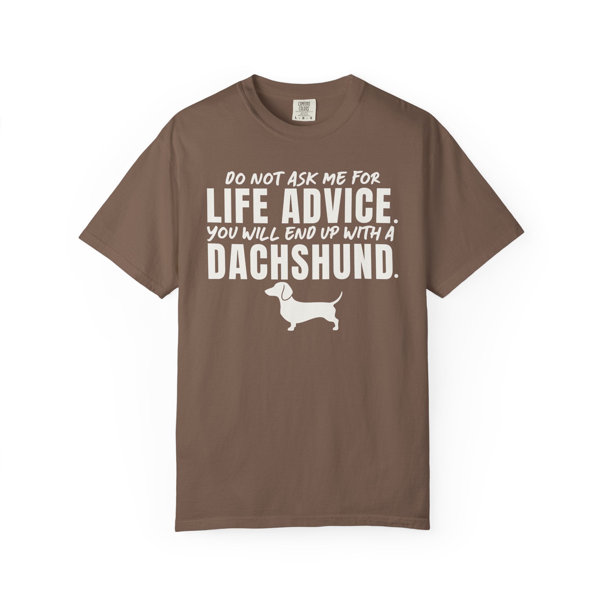 LIFE ADVICE T-Shirt
