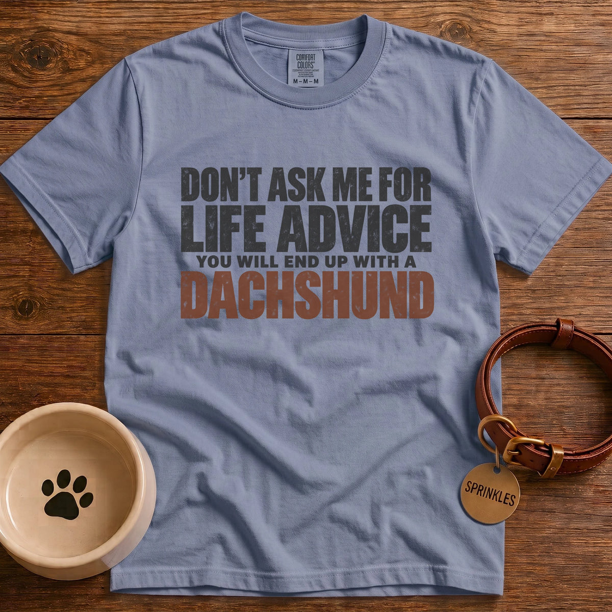 Life Advice T-Shirt