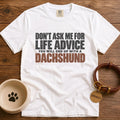 Life Advice T-Shirt